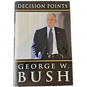 Decision Points by George W. Bush First Edition Hardcover Book